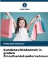 Mohamed Issimour - Kundenzufriedenheit in großen Einzelhandelsunternehmen