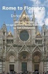 Enrico Massetti - Rom til Firenze En uge gennem Siena, Volterra og San Gimignano