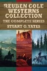 Stuart G. Yates - Reuben Cole Westerns Collection