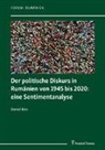 Daniel Biro - Der politische Diskurs in Rumänien von 1945 bis 2020: eine Sentimentanalyse
