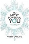Kathy Caprino - Most Powerful You