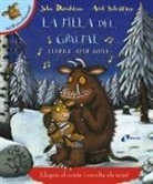 Julia Donaldson, Núria Riera I Fernández, Axel Scheffler - La filla del grúfal
