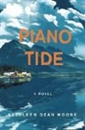 Kathleen Dean Moore - Piano Tide