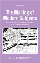 Sung Un Gang - The Making of Modern Subjects