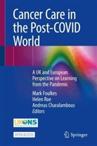 Andreas Charalambous, Mark Foulkes, Helen Roe - Cancer Care in the Post-COVID World