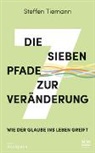 Steffen Tiemann, Tiemann  Steffen - Die sieben Pfade zur Veränderung