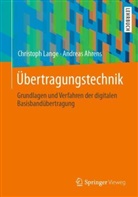 Andreas Ahrens, Christoph Lange - Übertragungstechnik