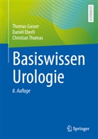 Daniel Eberli, Gasser, Thomas Gasser, Christian Thomas - Basiswissen Urologie