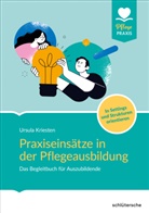 Dr Ursula Kriesten, Dr. Ursula Kriesten, Ursula (Dr.) Kriesten - Praxiseinsätze in der Pflegeausbildung