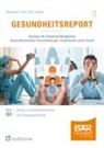 Terese Dehl, Susanne Hildebrandt, Hans-Dieter Nolting, Karsten Zich, Karsten u Zich, Andreas Storm - Gesundheitsreport 2023