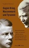 Siegfried Kratzer - Gegen Krieg, Massenmord und Tyrannei