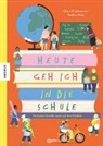 Clara Schaksmeier, Pauline Pete - Heute geh ich in die Schule