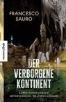Francesco Sauro - Der verborgene Kontinent