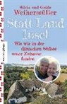 Guido Weihermüller, Silvia Weihermüller - Statt Land Insel