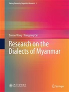 Xiangyang Cai, Danian Wang - Research on the Dialects of Myanmar