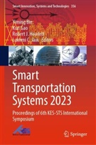 Yiming Bie, Kun Gao, Robert J. Howlett, Robert J Howlett et al, Lakhmi C. Jain - Smart Transportation Systems 2023