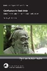 Jeffrey L Richey, Jeffrey L. Richey - Confucius in East Asia – Confucianism′s History in China, Korea, Japan, and Vietnam, Revised and Expanded Second Edition