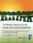Steve Hardy, Theresa Joyce - The Mental Capacity Act and People with Learning Disabilities