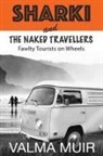 alma Muir, Valma Muir - Sharki and the Naked Travellers