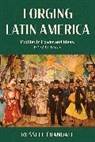 Russell Crandall, Crandall Russell - Forging Latin America