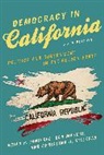 Brian P. Janiskee, Brian P. Janiskee Janiskee, Brian P. Masugi Janiskee, Ken Masugi, Masugi Ken, Christina G. Villegas - Democracy in California