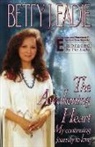 Betty J Eadie, Betty J. Eadie - The Awakening Heart
