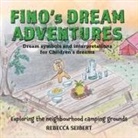 Rebecca Seibert - Fino's Dream Adventures book 6