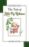 Beatrix Potter - The Tale of Little Pig Robinson