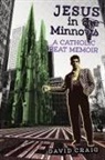 David Craig - Jesus in the Minnows