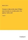 Heinrich Barth - Voyages et découvertes dans l'Afrique septentrionale et centrale pendant les années 1849 à 1857