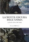 Giovanni Della Croce, Giorgio Rossi - La Notte Oscura Dell'Anima
