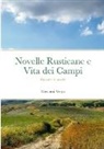 Giovanni Verga - Novelle Rusticane e Vita dei Campi - Raccolte di novelle