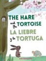 The Hare and the Tortoise / La Libre y la Tortuga
