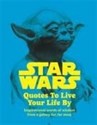 Roland Hall, Walt Disney - Star Wars Quotes To Live Your Life By
