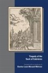 Charlesâ€“louis Morandâ€“metivier, Charles-Louis Morand-Metivier, Charles–louis Morand–metivier - The Tragedy of the Sack of Cabrieres