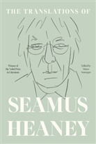 Seamus Heaney, Seamus/ Sonzogni Heaney, Marco Sonzogni - The Translations of Seamus Heaney
