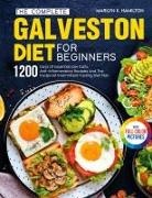 Marilyn K. Hamilton - The Complete Galveston Diet For Beginners