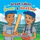 Louis H. Dumas - Learn the Great Lakes with Homer & Heather