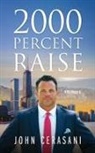 John Cerasani - 2000 Percent Raise