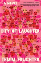 Temim Fruchter, Temim Fruchter - City of Laughter