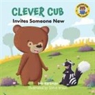 Bob Hartman, Steve Brown - Clever Cub Invites Someone New