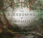Karen Roberts - The Blossoming of Women