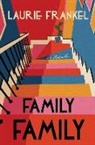 Laurie Frankel - Family Family