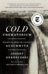 J=zsef/ Olchvßry Debreczeni, Jozsef Debreczeni, József Debreczeni - Cold Crematorium