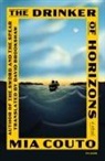 Mia Couto - The Drinker of Horizons