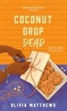 Author Olivia Matthews, Olivia Matthews - Coconut Drop Dead