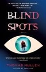 Thomas Mullen - Blind Spots