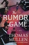 Thomas Mullen - The Rumor Game