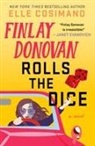 Elle Cosimano - Finlay Donovan Rolls the Dice