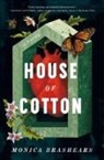 Monica Brashears - House of Cotton
